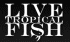 LiveTropicalFish