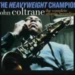 John-Coltrane - The Heavyweight Champion - The Complete Atlantic Recordings