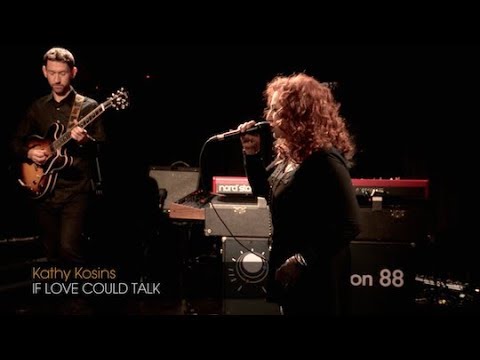 Kathy Kosins: &#039;If Love Could Talk&#039;