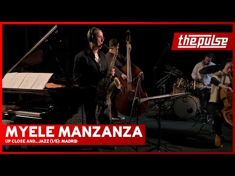 Up Close and...Jazz (1/5): Madrid - Myele Manzanza